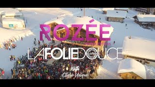 Rozée Winter Edition X Folie Douce Avoriaz  OFFICIAL AFTERMOVIE [upl. by Akisey128]