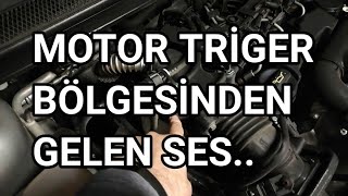 MOTOR TRİGER KAYIŞI BÖLGESİNDEN GELEN SESotokontrol [upl. by Hcirdla884]