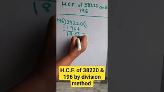 Find HCF of 196 and 38220 by long division method [upl. by Enautna260]