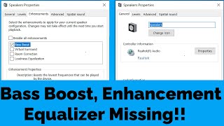 Bass Boost Settings Equalizer amp Enhancement Settings Missing from Windows 10 amp 11  How to FiX [upl. by Ariada]