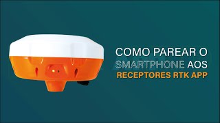 Aprenda a parear o smartphone aos receptores RTK APP [upl. by Aleehs]