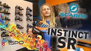 Oliunìd  ISPO 2018  Ep 6a SCARPA Instinct SR per il boulder [upl. by Derna575]