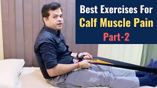 Calf Pain Relief Exercises Calf muscle Stretches Calf Pain Treatment Lower leg Pain PART2 [upl. by Macario]