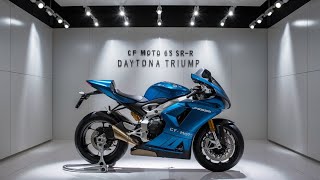 New 2025 CFMOTO 675 SRR  Unveiled the Daytona truimp Fantastic ride [upl. by Carrie]