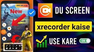 xrecorder kaise use kare  du screen recorder kaise use kare  XRecorder app  Technical Asmatali [upl. by Bert]