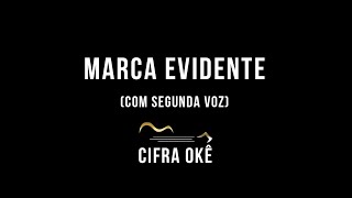 Marca Evidente  com segunda voz  Karaoke cifrado [upl. by Phillane]