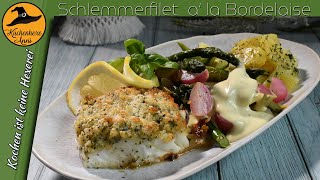 Selbstgemachtes Schlemmerfilet a la Bordelaise [upl. by Ardrey]