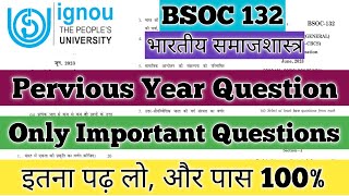 BSOC 132 Pervious Year Question Paper BSOC 132 Important Questions BSOC 132 भारतीय समाजशास्त्र IGNOU [upl. by Anderegg]