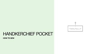 How to sew a Handkerchief pocket [upl. by Anewor]