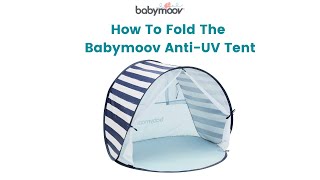 HOW TO FOLD THE BABYMOOV POP UP TENT [upl. by Eilrac]