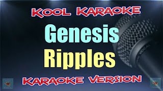 Genesis  Ripples Karaoke version VT [upl. by Sharleen]