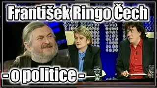 František Ringo Čech  o politice odjosefa [upl. by Sung]