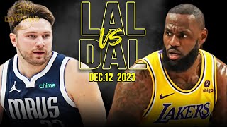 Los Angeles Lakers vs Dallas Mavericks Full Game Highlights  December 12 2023  FreeDawkins [upl. by Redfield]