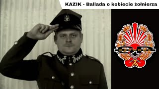 KAZIK  Ballada o kobiecie żołnierza OFFICIAL VIDEO [upl. by Scoles]