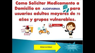 NUEVA EPS  Entrega de Medicamentos AUDIFARMA a Domicilio para  ADULTOS MAYORES [upl. by Beker]