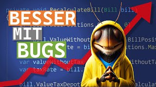 BESSERE Softwareentwicklung mit Bugs [upl. by Othella700]