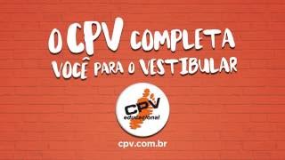 O CPV completa você para o Vestibular [upl. by Odlabu]