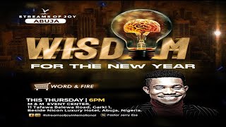 WISDOM FOR THE NEW YEAR PART 3  MIDWEEK WORD AND FIRE SERVICE  8TH FEBRUARY 2024 [upl. by Lynnelle53]