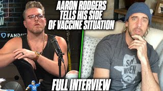 Aaron Rodgers Tells Pat McAfee His Side Of Vaccine Situation [upl. by Collayer]