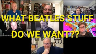 New Beatles Releases We Want To See [upl. by Dyolf50]