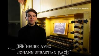 Emmanuel Arakélian plays Johann Sebastian Bach  SaintEtienne Organ by Denis Londe [upl. by Hege]