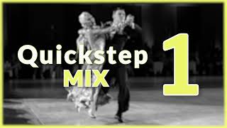 QUICKSTEP MUSIC MIX  1 [upl. by Imrots]