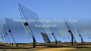 Permissible Voltage Drop in Solar Installation [upl. by Notna]