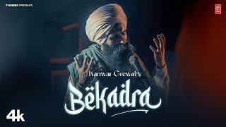 BEKADRA Official Video  Kanwar Grewal  Latest Punjabi Songs 2024  TSeries [upl. by Ahseeyt]