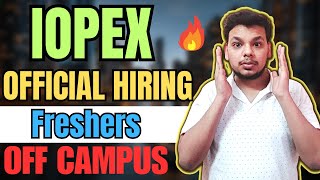 Iopex  Dupoint Biggest Hirings Started  OFF Campus Drive For 2025  2024  2023 Batch  Freshers [upl. by Alleoj]