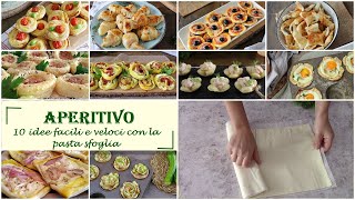 APERITIVO 10 IDEE facili e veloci con la PASTA SFOGLIA [upl. by Darsie]