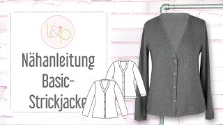 Nähanleitung lillesol Basic Strickjacke  eine klassische Strickjacke nähen [upl. by Aennil]