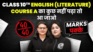 Class 10th Complete ENGLISH LITERATURE Course A in 1 Shot  Most Important Questions  PYQs  CBSE [upl. by Pilif269]