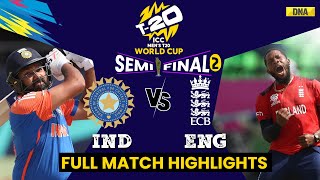 IND Vs ENG Highlights Full Match India Vs England Match Scorecard I T20 WC Semifinal 2 I IND Vs SA [upl. by Estes825]