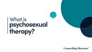 What is psychosexual therapy [upl. by Horst]