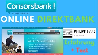 Consorsbank Girokonto  Tagesgeld  Onlinedepot eröffnen Test und Erfahrung 2019 [upl. by Ananna]