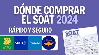 CÓMO COMPRAR EL SOAT GUÍA 2024  Rápido y seguro [upl. by Llennoj11]