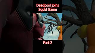 Deadpool in Squid Game Part 2 [upl. by Skipper]