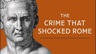 Murder in Rome Cicero’s Most Famous Case [upl. by Yrred]