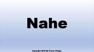 How To Pronounce Nahe Wine [upl. by Raskind]