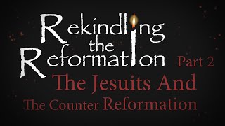 939  The Jesuits and the Counter Reformation Part II  Rekindling the Reformation  Walter Veith [upl. by Candyce]