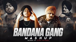 Bandana Gang  Mashup  ft  Sidhu  Cheques  King Shit  295  Ayush Rathour Mashup [upl. by Eirtemed]