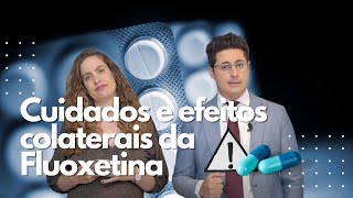 Alerta sobre a Fluoxetina Cuidados e Efeitos Colaterais  Dr Tontura e Dra Maria Fernanda [upl. by Boff]