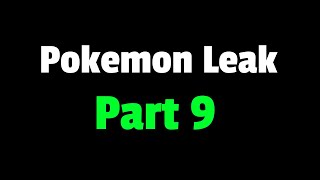 The Gamefreak Pokemon Leak  Part 9 legends za [upl. by Given]