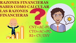 razones financieras análisis e interpretación como se calculan las razones financieras [upl. by Aneeroc]