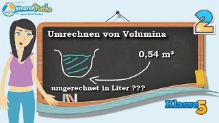 Volumen umrechnen  Klasse 5 ★ Übung 2 [upl. by Mccarty]