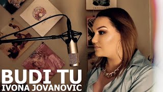 IVONA JOVANOVIC  BUDI TU [upl. by Svetlana]