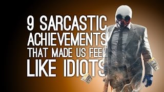 9 Sarcastic Achievements That Made Us Feel Like an Idiot [upl. by Licastro]