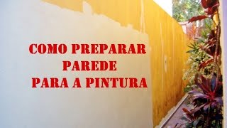 Como preparar parede para pintura  DIY [upl. by Ardnasirhc]