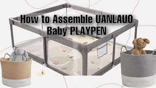 How to Assemble UANLAUO Baby Playpen easy steps [upl. by Tucky]