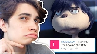 RIFTY YOU HAVE NO CHIN  Reading Your Comments  Part 23 NOCHIN [upl. by Clymer]